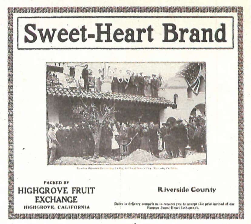Sweet-Heart Brand — Highgrove Fruit Exchange, Riverside County
