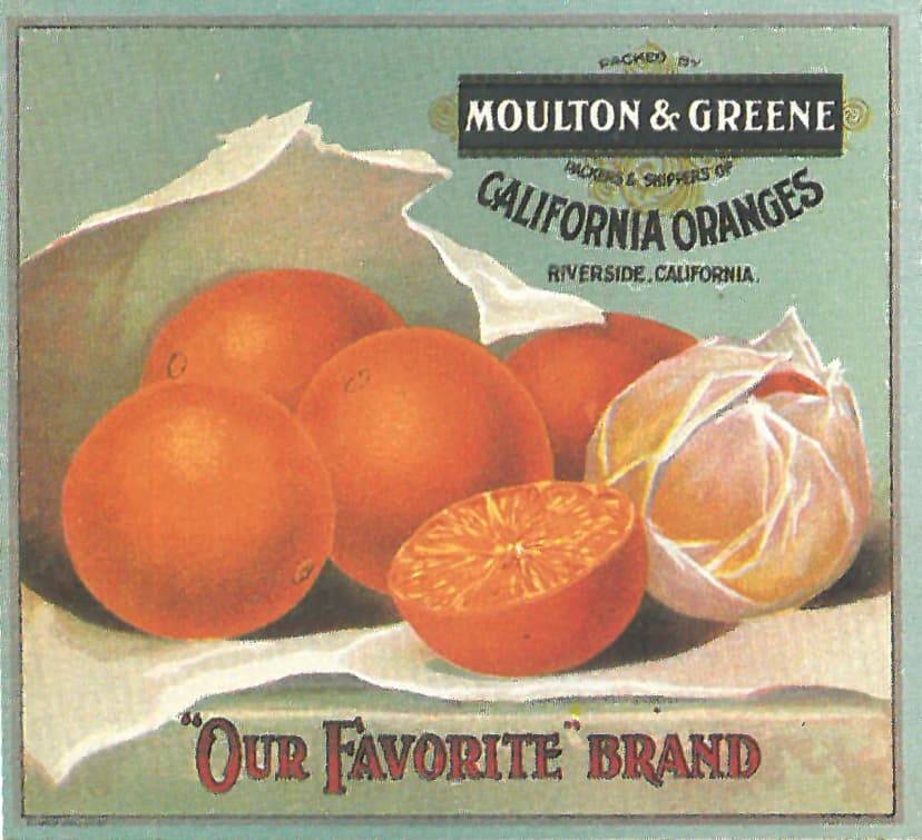 Our Favorite Brand — Moulton & Greene California Oranges