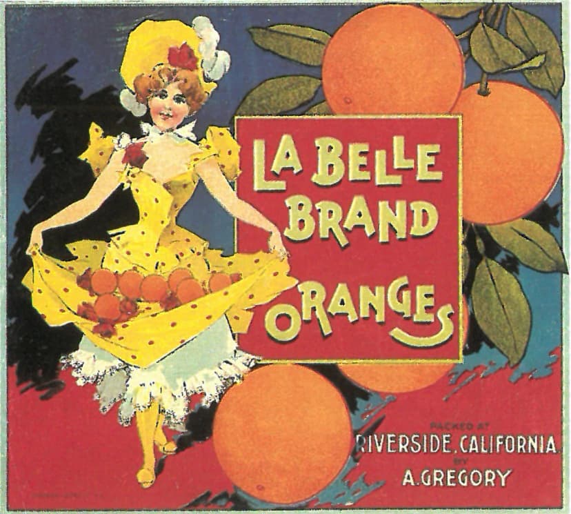 La Belle Brand Oranges — Riverside California, A. Gregory