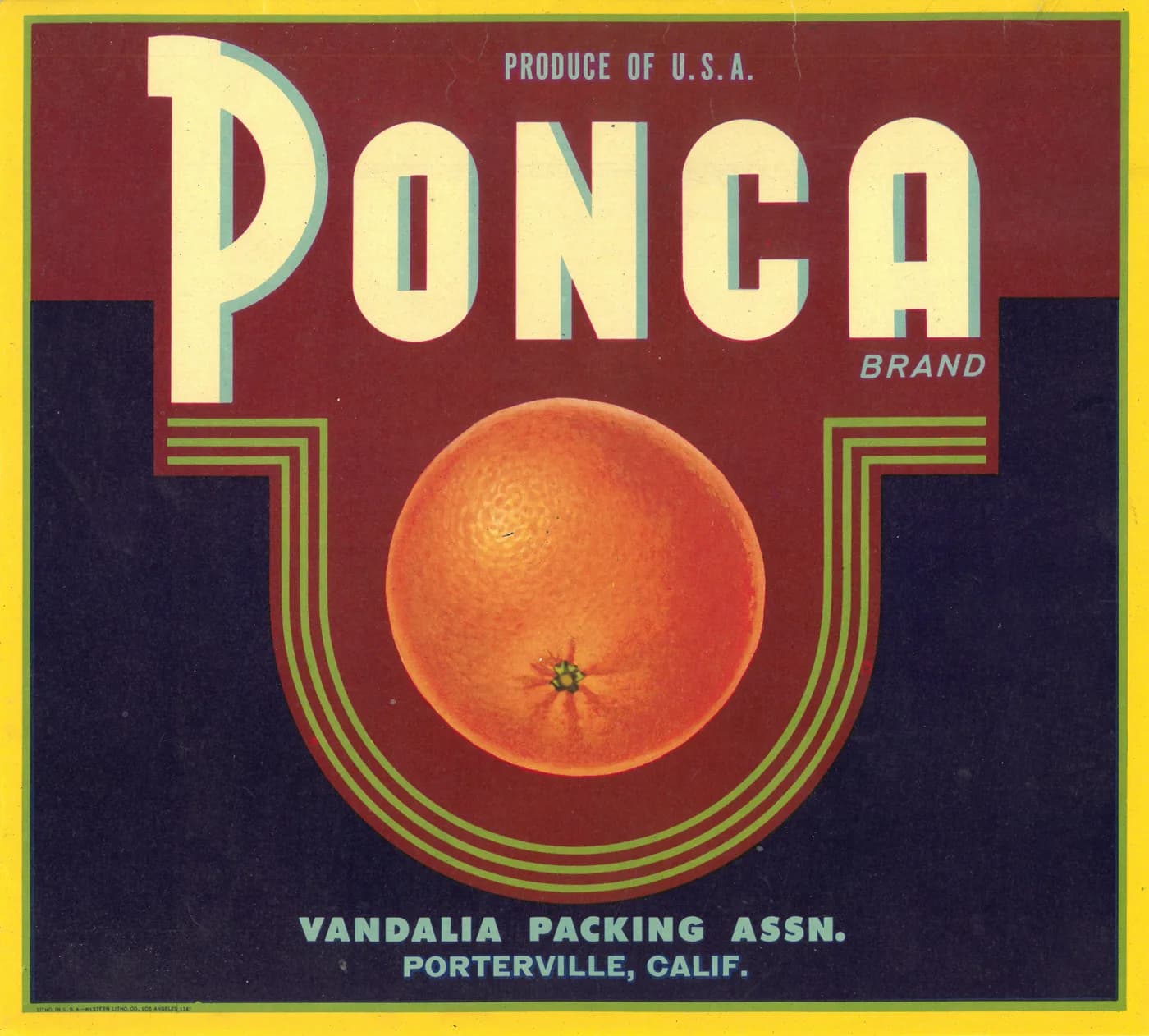 Ponca, citrus crate label, navel orange, Porterville, Calif., 1890-1900