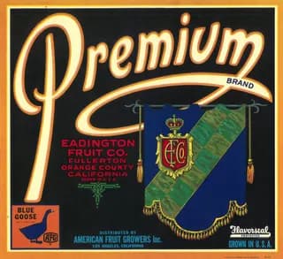Premium, citrus crate label, Fullerton, Orange County, California, 1890-1900