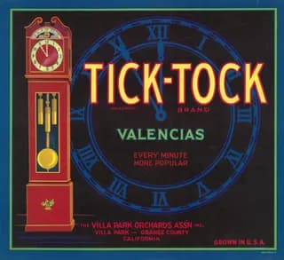 Tick-Tock, citrus crate label, valencias, Villa Park - Orange County, California, 1916