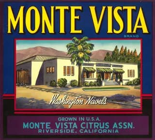 Monte Vista, citrus crate label, washington navels, Riverside, California, 1890-1900