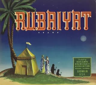 Rubaiyat, citrus crate label, Redlands, California, 1920-1930