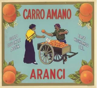 Carro Amano, citrus crate label, oranges, East Highlands, Cal., 1920-1930